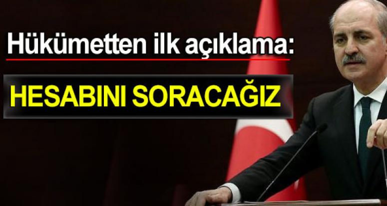 Hükümet Sözcüsü Kurtulmuş: 28 kişi hayatını kaybetti