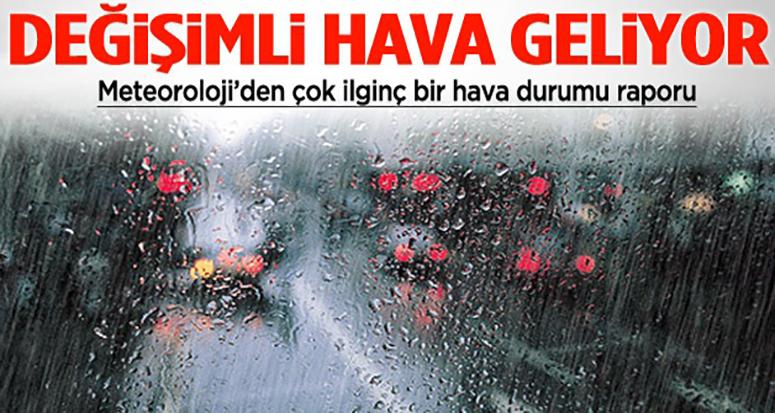 Meteorolojiden son değerlendirme!