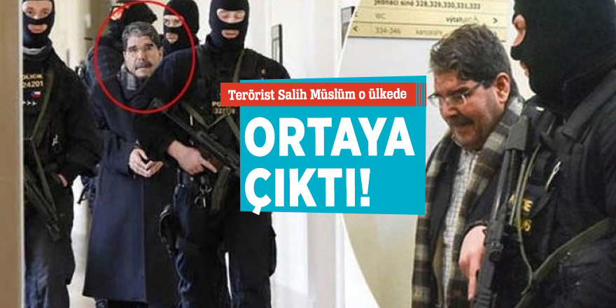 Terörist Salih Müslüm o ülkede ortaya çıktı!