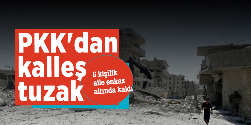 PKK'dan alçak tuzak