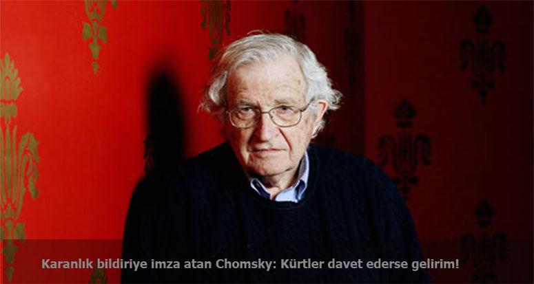 Karanlık bildiriye imza atan Chomsky: Kürtler davet ederse gelirim!