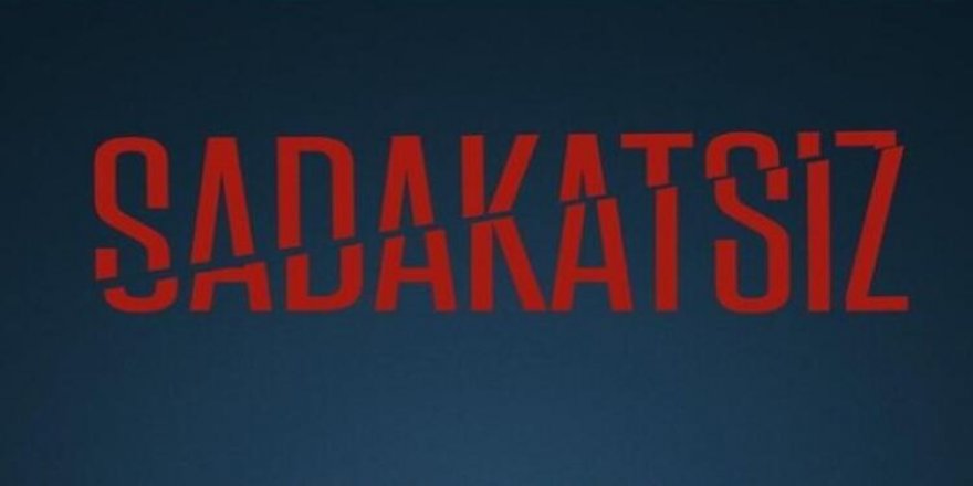Sadakatsiz bu akşam yok mu, yeni bölüm neden yok? Sadakatsiz 9. yeni bölüm ne zaman?