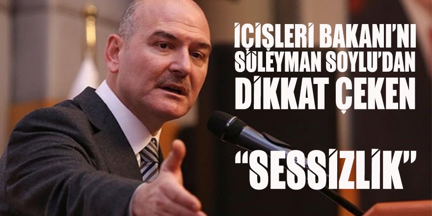 İçişleri Bakanı Soylu'dan Emniyet Müdürleri Kararnamesi ve Erdoğan'ın Sincan programı için dikkat çeken 'sessizlik'