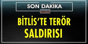 Bitlis'te terör saldırısı: 1 uzman çavuş şehit