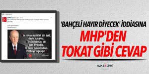 'Bahçeli hayır diyecek' iddiasına MHP'den tokat gibi cevap