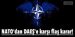 NATO'dan DAEŞ'e karşı flaş karar!