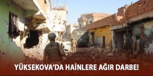 Yüksekova'da PKK'ya ağır darbe: 16 terörist öldürüldü