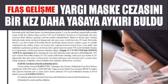 ‘Hukuksuz’ maske cezasına bir İPTAL de Bursa Sulh Ceza Hakimliği’nden: 'Yasaya aykırı'
