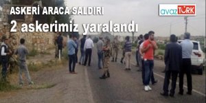 Midyat-Ömerli arasında askeri araca saldırıda 2 askerimiz yaralandı
